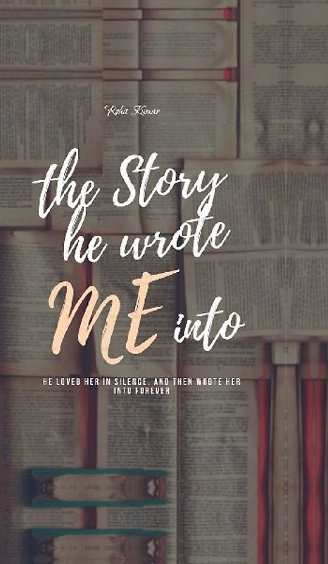 The story he wrote me into