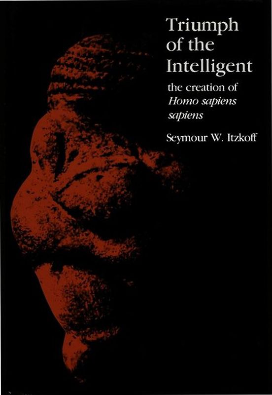 Triumph of the Intelligent