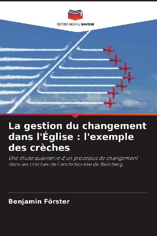 La gestion du changement dans l'Église : l'exemple des crèches