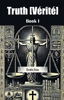 Truth [Verite] Book I