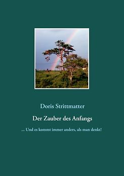 Der Zauber des Anfangs