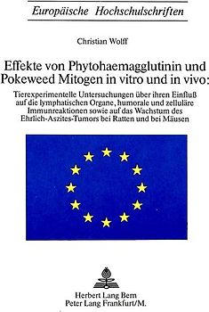 Phytohaemagglutinin (PHA) und Poleweed Mitogen (PWM) in vitro und in vivio