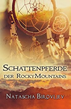 Schattenpferde der Rocky Mountains
