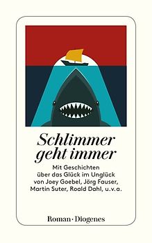 Schlimmer geht immer