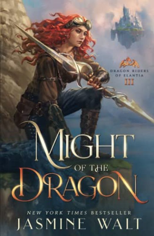 Might of the Dragon: a Dragon Fantasy Adventure (Dragon Riders of Elantia, Band 3)