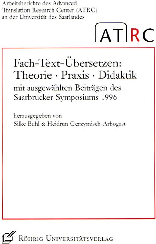 Fach-Text-Übersetzen: Theorie - Praxis - Didaktik