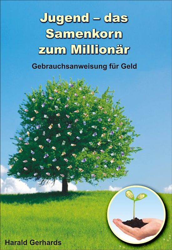 Jugend - das Samenkorn zum Millionär