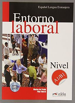 Entorno laboral - Bisherige Ausgabe / Entorno laboral A1/B1