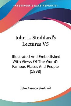 John L. Stoddard's Lectures V5