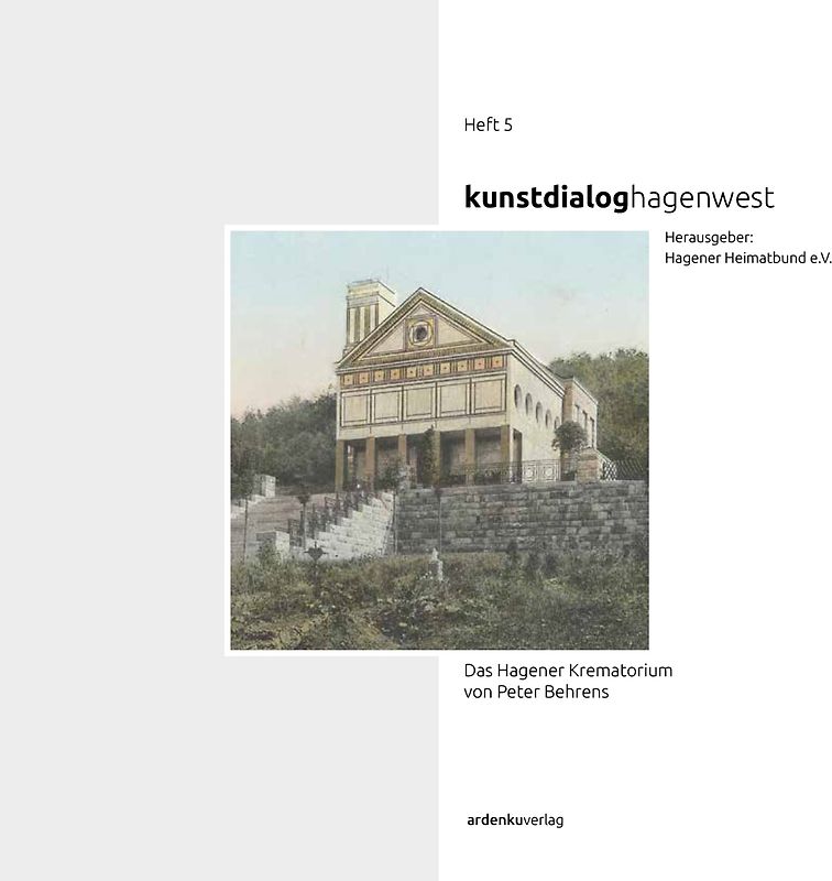 Das Hagener Krematorium von Peter Behrens