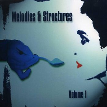 Various - Melodies & Structures