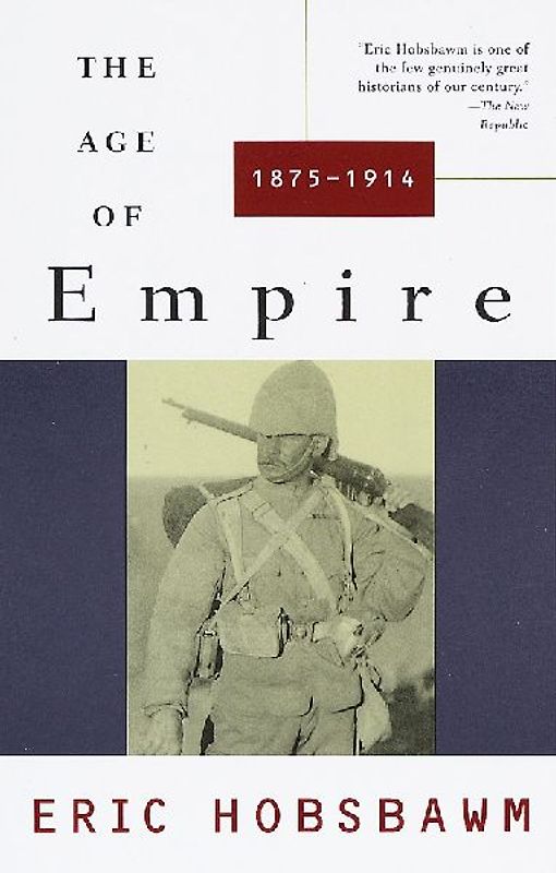 Age of Empire: 1875-1914 (Vintage) - Eric Hobsbawm