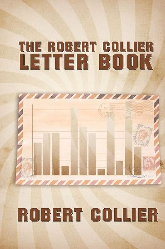 The Robert Collier Letter Book