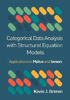 Categorical Data Analysis with Structural Equation Models