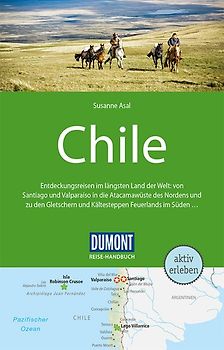 DUMONT Reise-Handbuch Reiseführer Chile mit Osterinsel