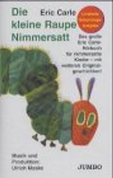 Kleine Raupe Nimmersatt. Limitierte Geburtstagsausgabe