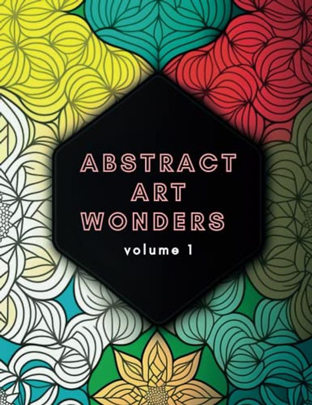 Abstract Wonders: Abstract Coloring Pages