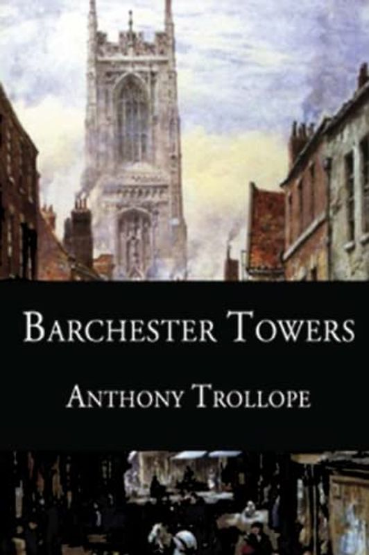 Barchester Towers (Annotated)