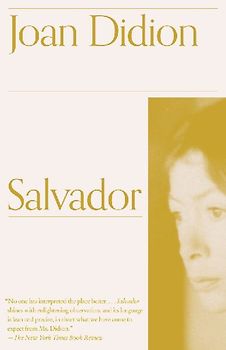 Salvador (Vintage International) - Didion, Joan