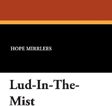 Lud-In-The-Mist