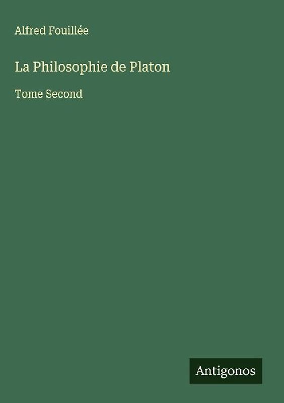 La Philosophie de Platon