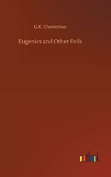Eugenics and Other Evils