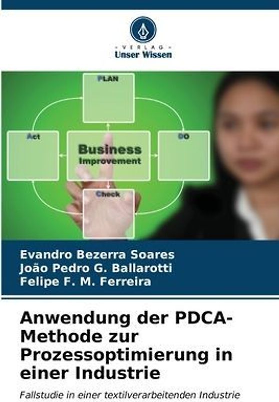 Anwendung der PDCA-Methode zur Prozessoptimierung in einer Industrie