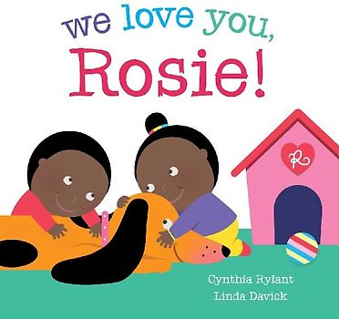 We Love You, Rosie!