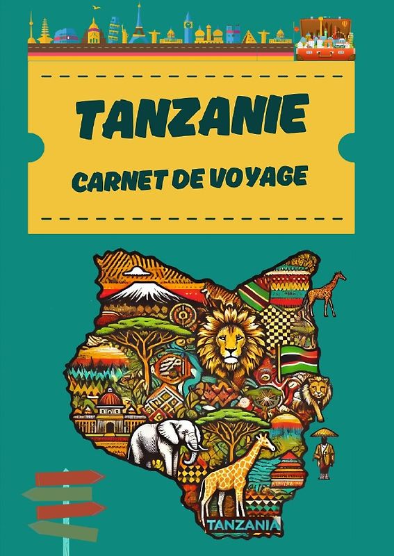 Tanzanie Carnet de voyage