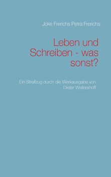 Leben und Schreiben - was sonst?