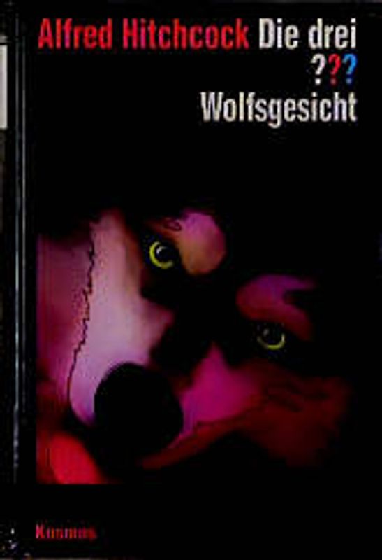Die drei ??? Wolfsgesicht