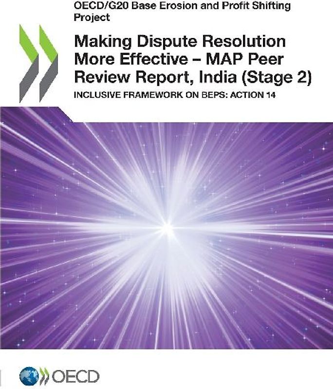 Making Dispute Resolution More Effective - MAP Peer Review Report, India (Stage 2)
