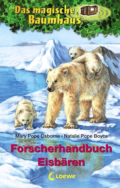 Das magische Baumhaus - Forscherhandbuch Eisbären