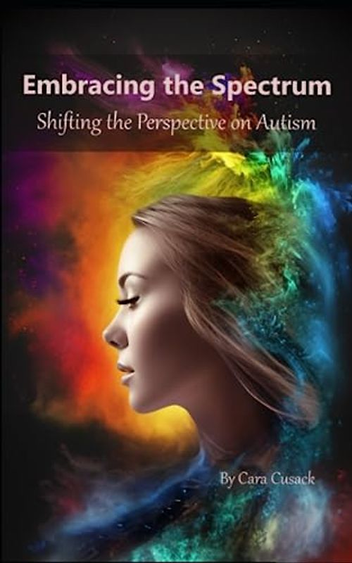 Embracing the Spectrum: Shifting the Perspective on Autism