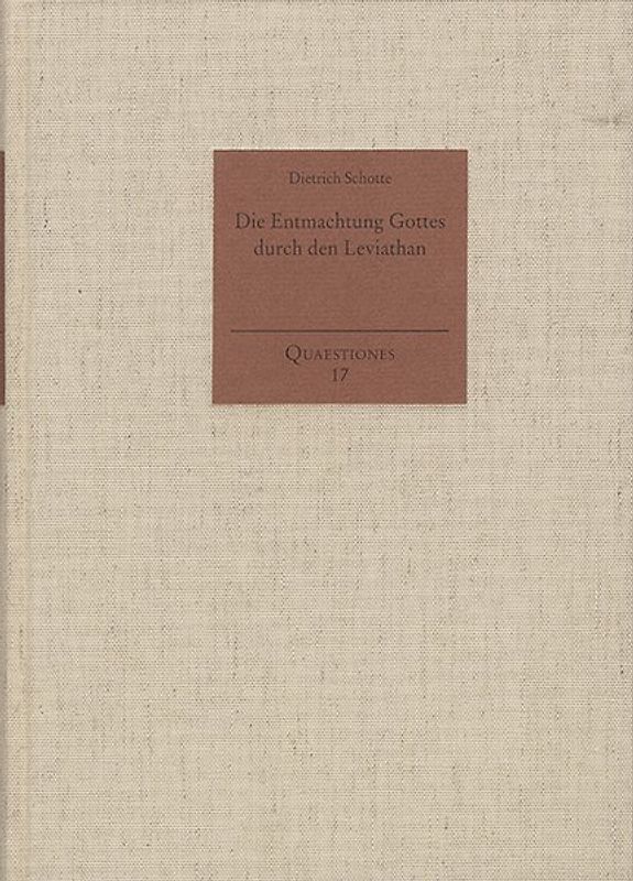 Die Entmachtung Gottes durch den Leviathan