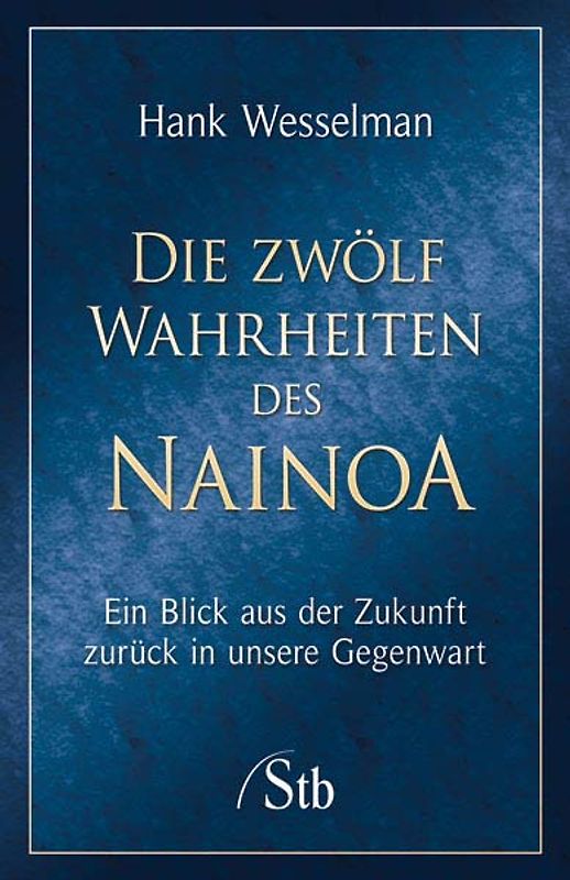 Die 12 Wahrheiten des Nainoa