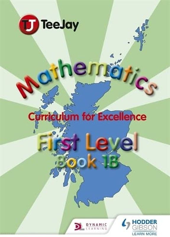 TeeJay Mathematics CfE First Level Book 1B