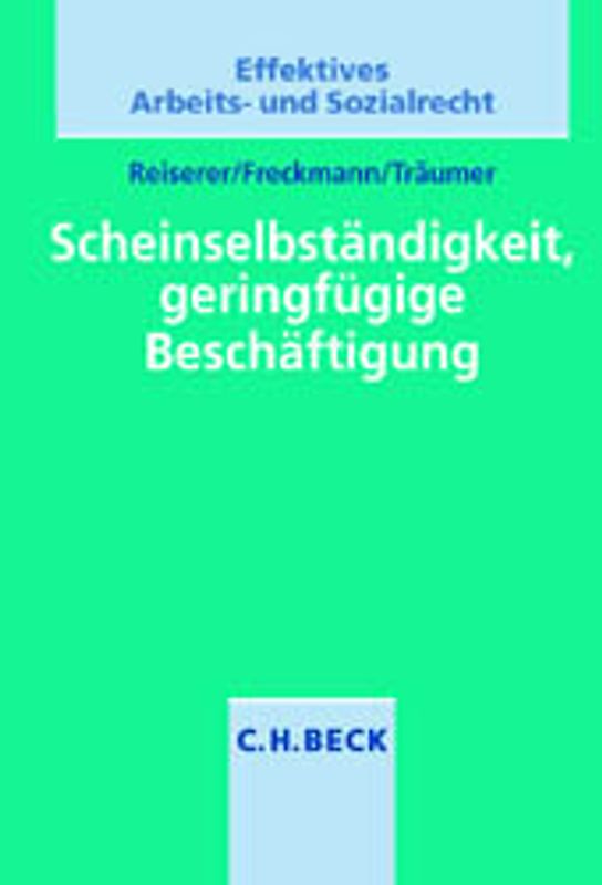 Scheinselbständigkeit, geringfügige Beschäftigung