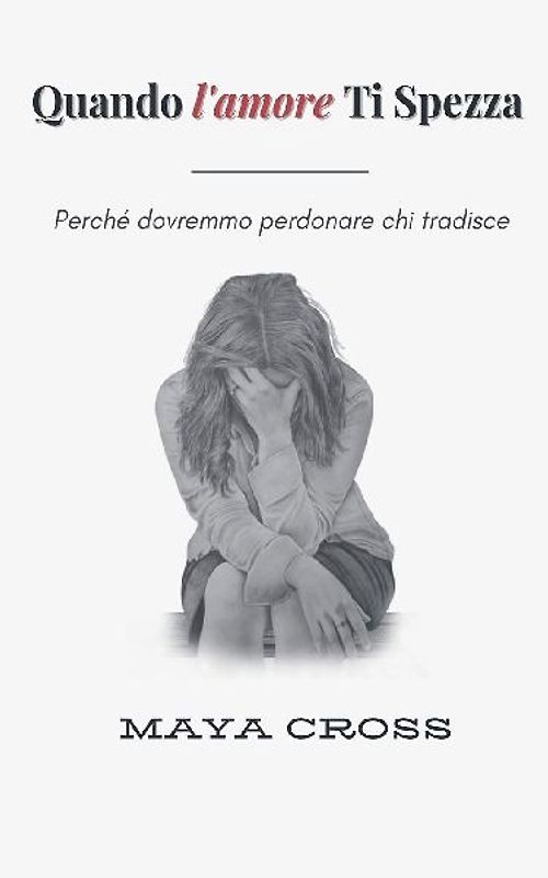 Quando l'amore Ti Spezza