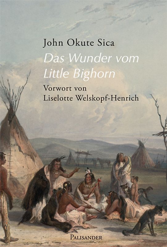Das Wunder vom Little Bighorn