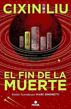 El Fin de la Muerte (Edición Ilustrada) / Death's End (Illustrated Edition)