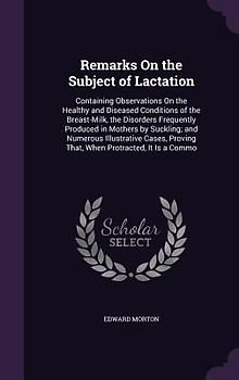 Remarks On the Subject of Lactation