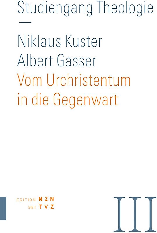 Vom Urchristentum in die Gegenwart