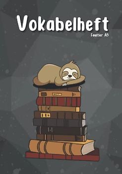 Vokabelheft Faultier A5: Vokabelheft für Mädchen, DIN A5, 2 Spalten, Faultier