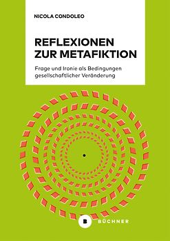 Reflexionen zur Metafiktion