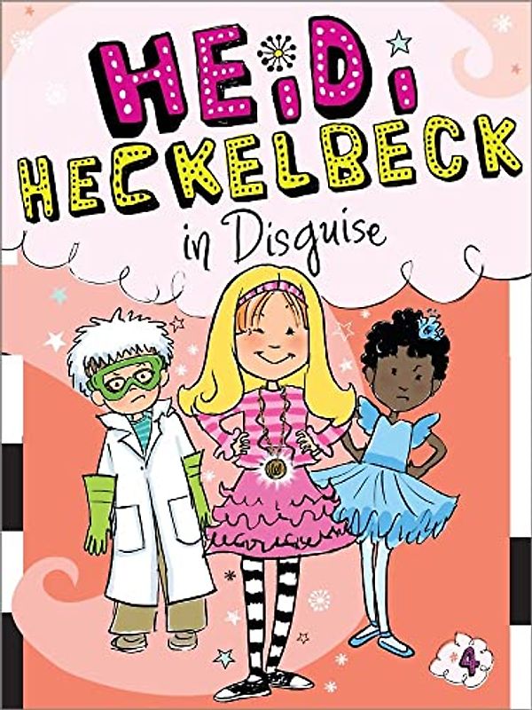 Heidi Heckelbeck in Disguise