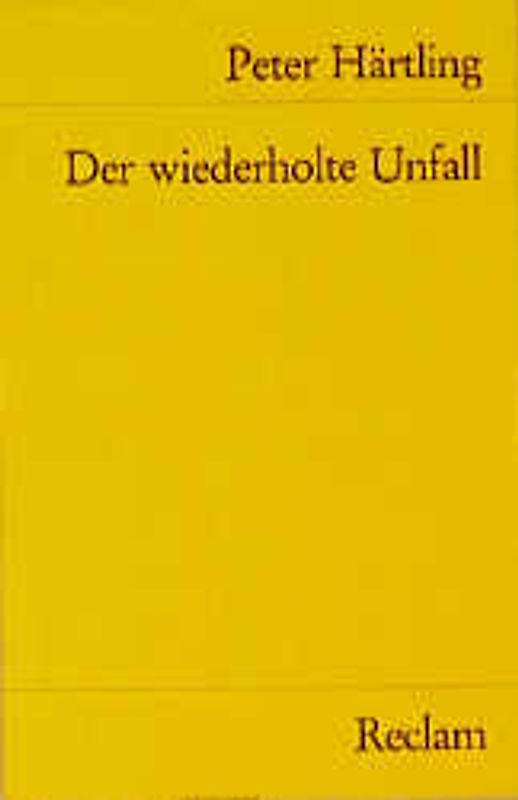 Der wiederholte Unfall