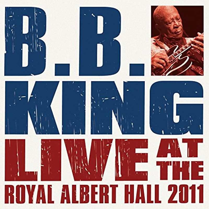B.B. King - B.B. King and Friends Live at the Royal Albert Hall