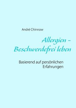 Allergien - Beschwerdefrei leben ohne Medikamente