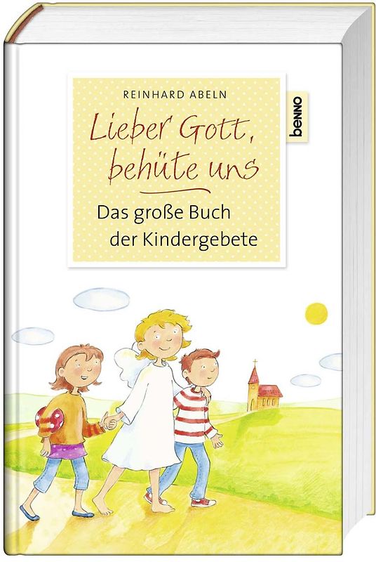 Lieber Gott, behüte uns